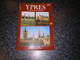 YPRES IN WAR IN PEACE Régionalisme Ieper Belgique World War 1 Wereldoorlog Guerre 14 18 Guide City And Battlefield Maps - Europa