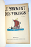 BANDE DESSINEE JOHAN & PIRLOUIT - DOS ROND 01/1964 - BE- - PEYO - LE SERMENT DES VIKINGS - T 5 - Johan Et Pirlouit