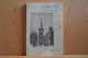 Aisemont à Travers Les âges. Abbé Gustave Lambiotte Et Roger Delchambre. - Belgique