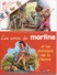 MARTINE  -  Les Amis De Martine  - Avec 40 Gommettes Repositionnables - 5 Scans - Autres & Non Classés