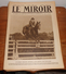 LE MIROIR. N° 308. 19 Octobre 1919. NANCY LE MAIRE, M. SIMON PLACE STANISLAS - 1900 - 1949