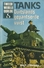 TANKS DUITSLANDS GEPANTSERDE VUIST - Maj. K. J. MACKSEY - STANDAARD Uitgeverij - TWEEDE WERELDOORLOG IN WOORD EN BEELD - Oorlog 1939-45