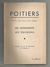 Livre , Régionalisme  , Poitou Charente , POITIERS , Ville De Tous Les âges , 3 Scans,1939 ,  Frais Fr :3.95 &euro; - Poitou-Charentes
