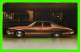 VOITURE DE TOURISME - PONTIAC 1973 LUXURY LeMANS - 4-DOOR COLONNADE HARDTOP - - Voitures De Tourisme