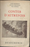 Contes D'Autrefois  Edit Beauchemin Montréal 1946 - Autres & Non Classés
