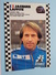 JACQUES LAFFITE Français / Ligier 1986-1987 Champion ( 21.11.1943 Paris ) ( Zie Foto Voor Details ) !! - Grand Prix / F1