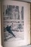 Delcampe - L'illustration Romans - Recueil De 8 Romans - 561 Pages - - 1901-1940