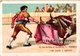 4 Trade Cards Chromo      BULLFIGHT TORERO Tauromachie  Litho  C1900 PUB COGNAC TROYES  1 Match Box Label - Other & Unclassified