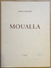 MOULLA  (1958 ) De YOUKI DESNOS Femme De ROBERT DESNOS . Dessins De FIKRET MUALA SAYGI - Autres & Non Classés