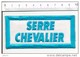 Patch Serre Chevalier / Station De Sport D'hiver / Ski  / CP/GF - Fallschirmspringen