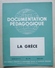 DOCUMENTATION PEDAGOGIQUE MARS 1954 - LA GRECE  - 8 PLANCHES COULEUR 27 X 21 - Histoire