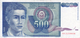Yugoslavia , SFRJ  500  Dinara 1990 - Yugoslavia