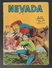 Nevada N° 179 - Editions LUG à Lyon - Mars 1966 - Avec Miki Le Ranger Et Tamar Le Roi De La Jungle - BE - Nevada