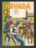 Nevada N° 460 - Editions LUG à Lyon - Novembre 1985 - Avec Le Petit Ranger Et Tanka Le Fils De La Forêt - Neuf. - Nevada