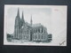 AK 1901 Köln Dom. Verwendet Als Drucksache Nach Holland / Leiden. Stengel & Co. Dresden - Koeln