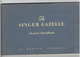 THE SINGER GAZELLE OWNERS HANDBOOK ISSUED 1958 SINGER MOTORS LIMITED COVENTRY ENGLAND A ROOTES PRODUCT - Transportation