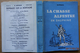 La Chasse Alpestre En Dauphiné  Par  :  Alpinus  Edité Par Arthaud (1949) - Chasse/Pêche