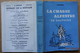 La Chasse Alpestre En Dauphiné  Par  :  Alpinus  Edité Par Arthaud (1949) - Caccia/Pesca