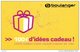 @+ Carte Cadeau - Gift Card : BOULANGER - BOITE 100 &euro;. - Cartes De Fidélité Et Cadeau