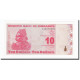 Billet, Zimbabwe, 10 Dollars, 2009-02-02, KM:94, NEUF - Simbabwe