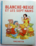 SYLLY SYMPHONIE  - BLANCHE NEIGE -  HACHETTE  Sans Jaquette 1943 - WALT DISNEY (2) Enfantina - Disney