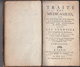 TRAITE DES MEDICAMENTS  Et La Manière De S'en Servir Pour La Guérifon Des Maladies M.D. TAUVRY Academie Royale PRIX FIXE - 1701-1800