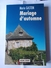 LIVRES NEUFS PRIX REDUIT MARIE GASTON MARIAGE D'AUTOMNE LUCIEN SOUNY - Autres & Non Classés