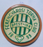 MEDAL CERAMICS FERENCVAROSI TOTNA CLUB   PLIM - Autres & Non Classés