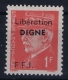 France Liberation: Digne Basses-Alpes Neuf Sans Charniere /MNH/**/postfrisch  Signé - Libération