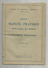 Petit Manuel Pratique D'ouvrages De Dames Et D'économie Domestique, 1923 , 48 Pages, 8 Scans  , Frais Fr : 2.70 &euro; - Moda