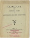 Catalogue Des Editions D'Art De L'Intermédiaire Du Bibliophile.  Sade, Farrère, Piron, Louys .... - Autres & Non Classés