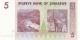 ZIMBABWE 5 DOLLARS 2007 P-66 UNC  [ZW157a] - Simbabwe