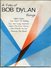 Partitions A Folio Of Bob Dylan Songs 1968 - Chant Soliste