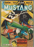 MUSTANG N° 86 Mensuel Mai 1983 LUG Canon Tex Lone Wolf - Mustang