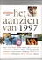 Het Aanzien Van 1997. Twaalf Maanden Wereldnieuws In Beeld. Diana. Spice Girls. Marco Bosato. 2 Scans. - Geschichte