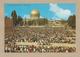 Israel Old Postcards Jerusalem Moslems Praying Dome Rock Ramadan     Places Of The Bible - Israele