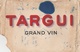 Buvard TARGUI Grand Vin - V