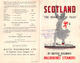 05795 "SCOTLAND THE ROAD TO THE ISLE - THOS COOK & SON LTD-EDIMBURGH - DAVID MACNRAYNE LTD" PIEGHEVOLE PUBBLICITARIO - Publicités