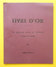 34 Béziers 1937 Livre D'Or D'Edouard Barthe Dit Député Du Vin Au Secours Des Vignerons Clichés De Pialles Et Comité - 1901-1940