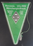 Borussia Mönchengladbach GERMANY  FOOTBALL CLUB, SOCCER / FUTBOL / CALCIO, OLD PENNANT, SPORTS FLAG - Abbigliamento, Souvenirs & Varie