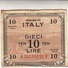 Banconota Issued In ITALY_10 Lire Ten_Series Of 1943 A _10 A 300026292 B 10 -" 2 SCANSIONI- - Occupation Alliés Seconde Guerre Mondiale