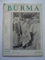 BURMA. VOL. 1 Nº 3 - BURMA / MYANMAR APRIL 1951. 79 PAGES. PUBLISHED QUATERLY.  B/W PICTURES & 4 GRAPHIC FOLD-OUTS. - Histoire