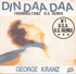 45 T George Kranz Din Daa Daa 1983 Chris Music 741611 - Dance, Techno & House