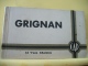 B7 5061 - 26 GRIGAN - CARNET DE 12 VUES + 2 TICKETS ENTREE VISITE 1940 - Grignan