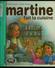 MARTINE Fait La Cuisine; édition Casterman 1982 Bon état - Martine