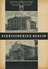 Staatstheater Berlin - Spielzeit 1935/36 - 3 Doppelseiten DINA4-Format mit Vielen Abbildungen - Anni Konetzni Karl Hamme - Theater & Scripts