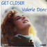 VALERIE DORE - GET CLOSER - Disco, Pop