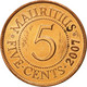 Monnaie, Mauritius, 5 Cents, 2007, FDC, Copper Plated Steel, KM:52 - Maurice