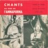 45 TOURS CHANTS AU PIED DE L ANNAPURNA CHANTS DE GAINES / CHANTS RELIGIEUX BOUDDHISTES - Musiques Du Monde