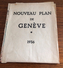NOUVEAU Plan De Genéve * 1936  - Maurice Herren - Otros & Sin Clasificación